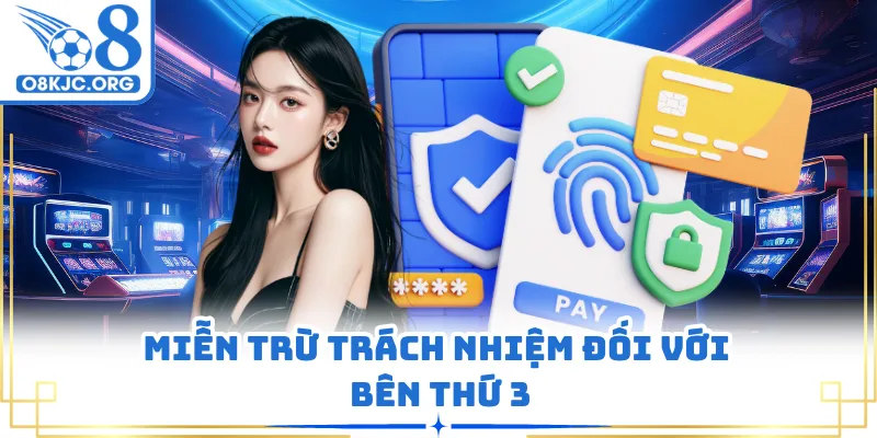 Miễn trừ trách nhiệm đối với bên thứ 3